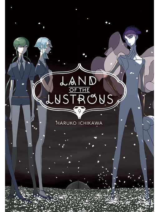 Title details for Land of the Lustrous, Volume  9 by Haruko Ichikawa - Available